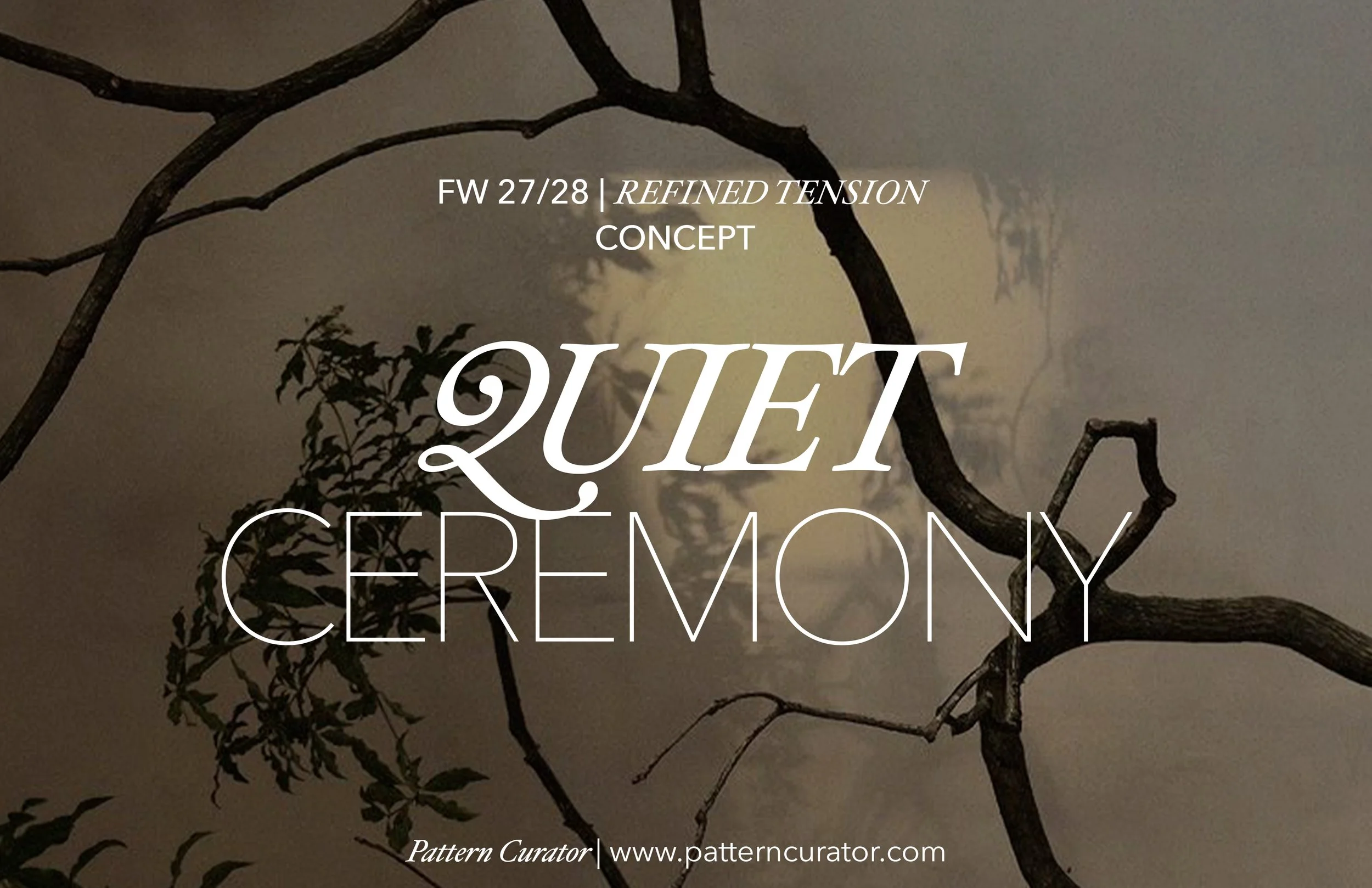 QUIET CEREMONY