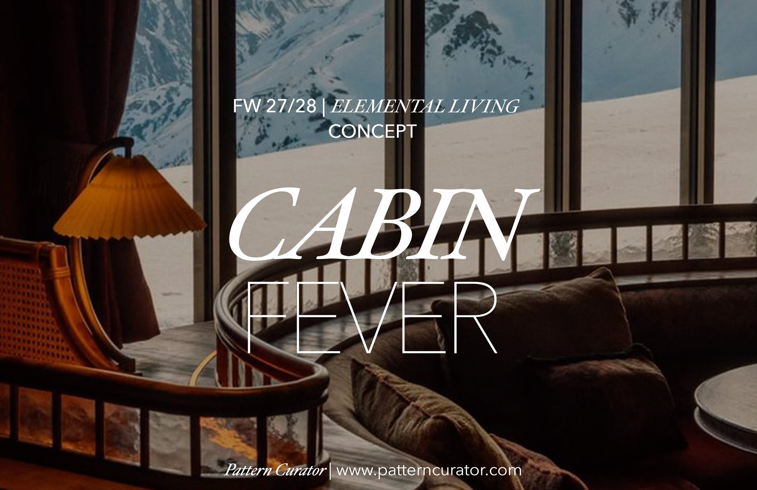 CABIN FEVER