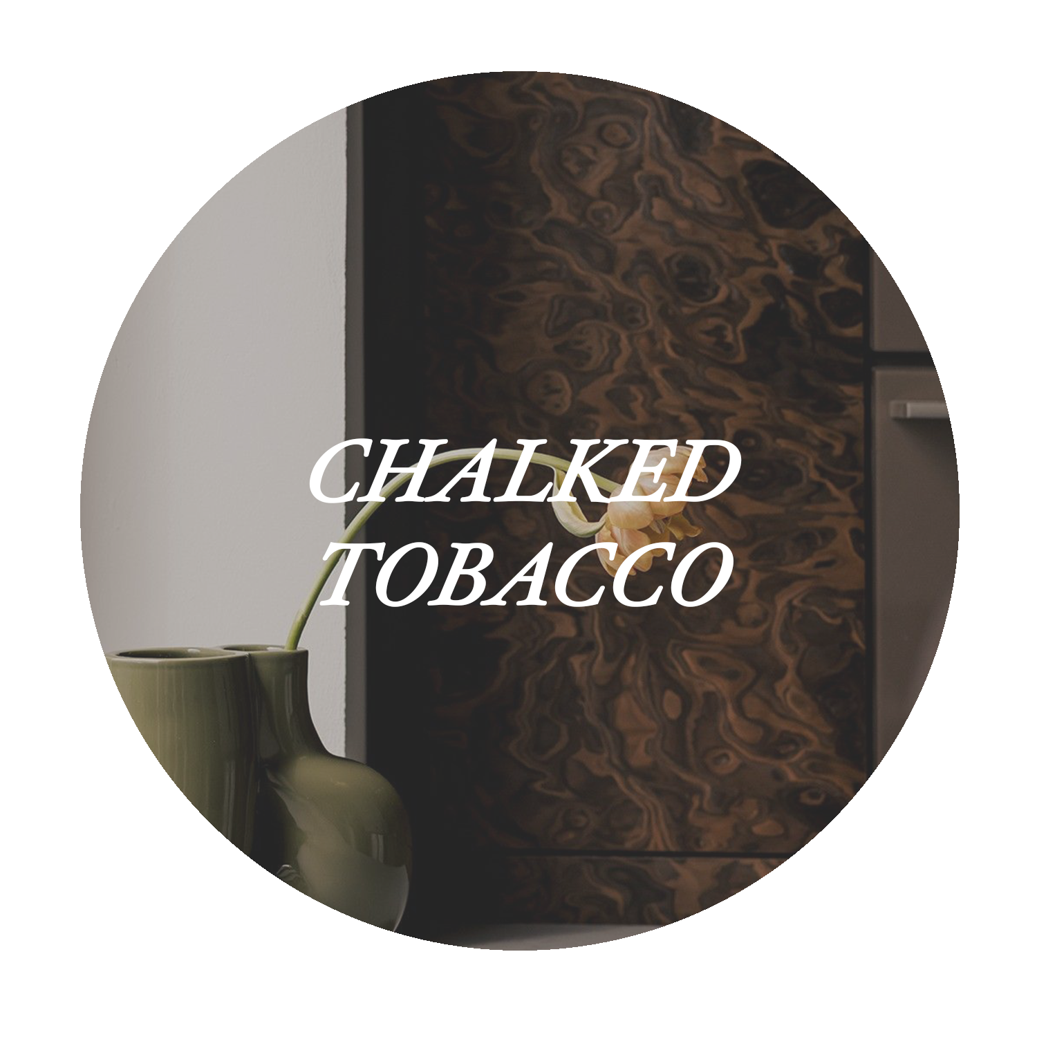 CHALKED TOBACCO