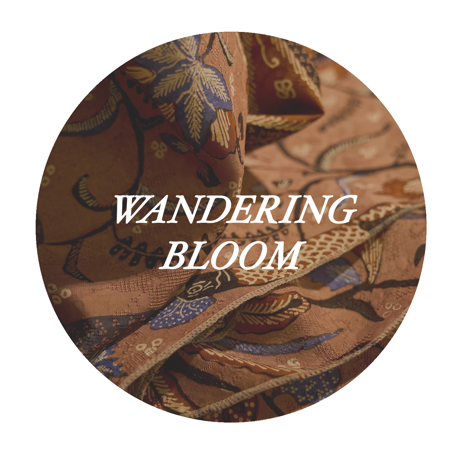 WANDERING BLOOM