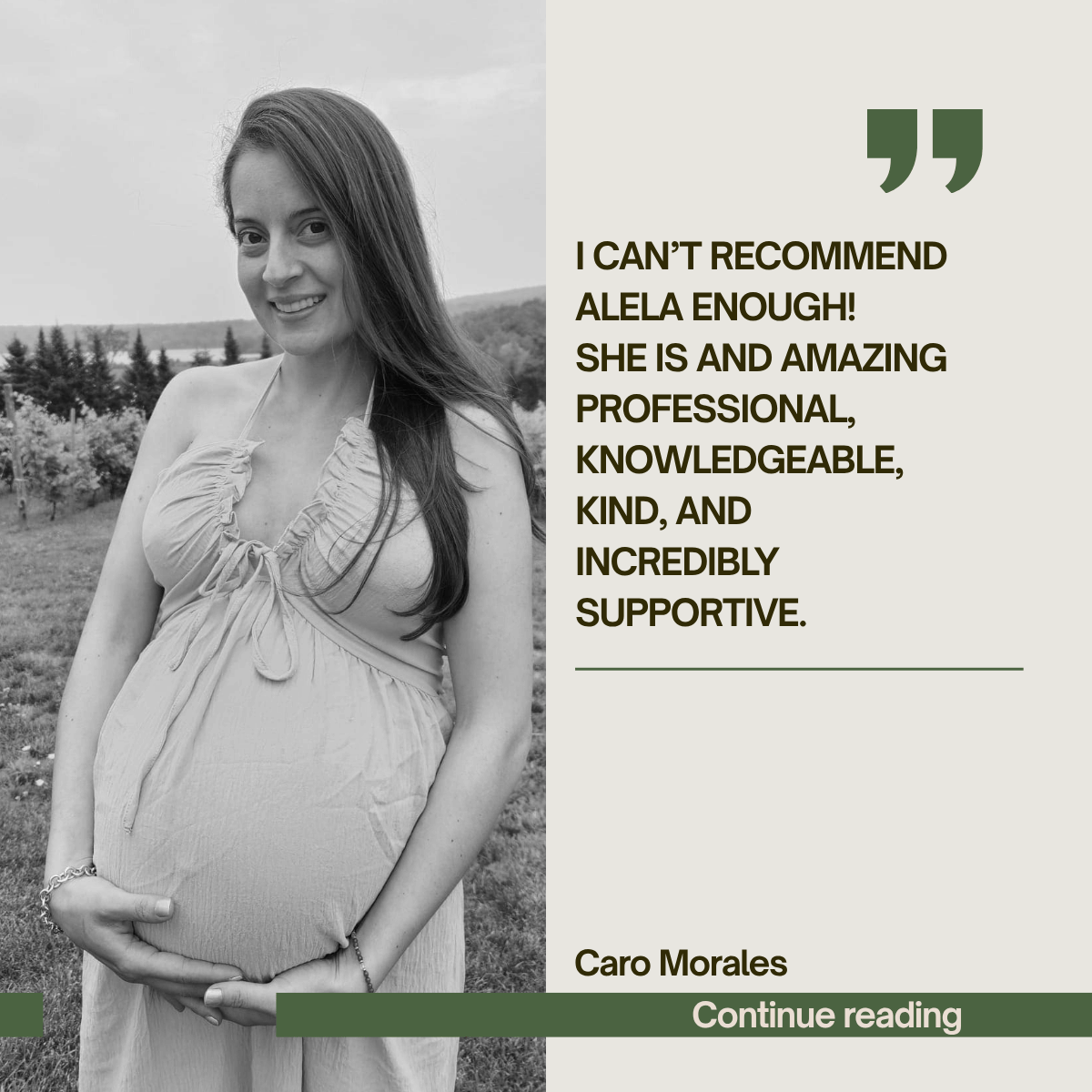 Client testimonial graphic, who highly recommends  Ale la doula for being a knowledgeable and incredibly supportive professional.