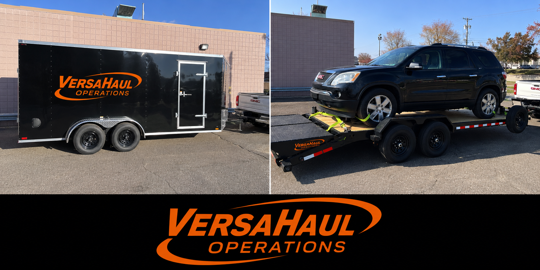 A black VersaHaul Operations enclosed trailer with the company's logo in orange on the side, parked next to a pickup truck, and a black SUV loaded onto a smaller black trailer also with the company's logo, used for transporting vehicles.