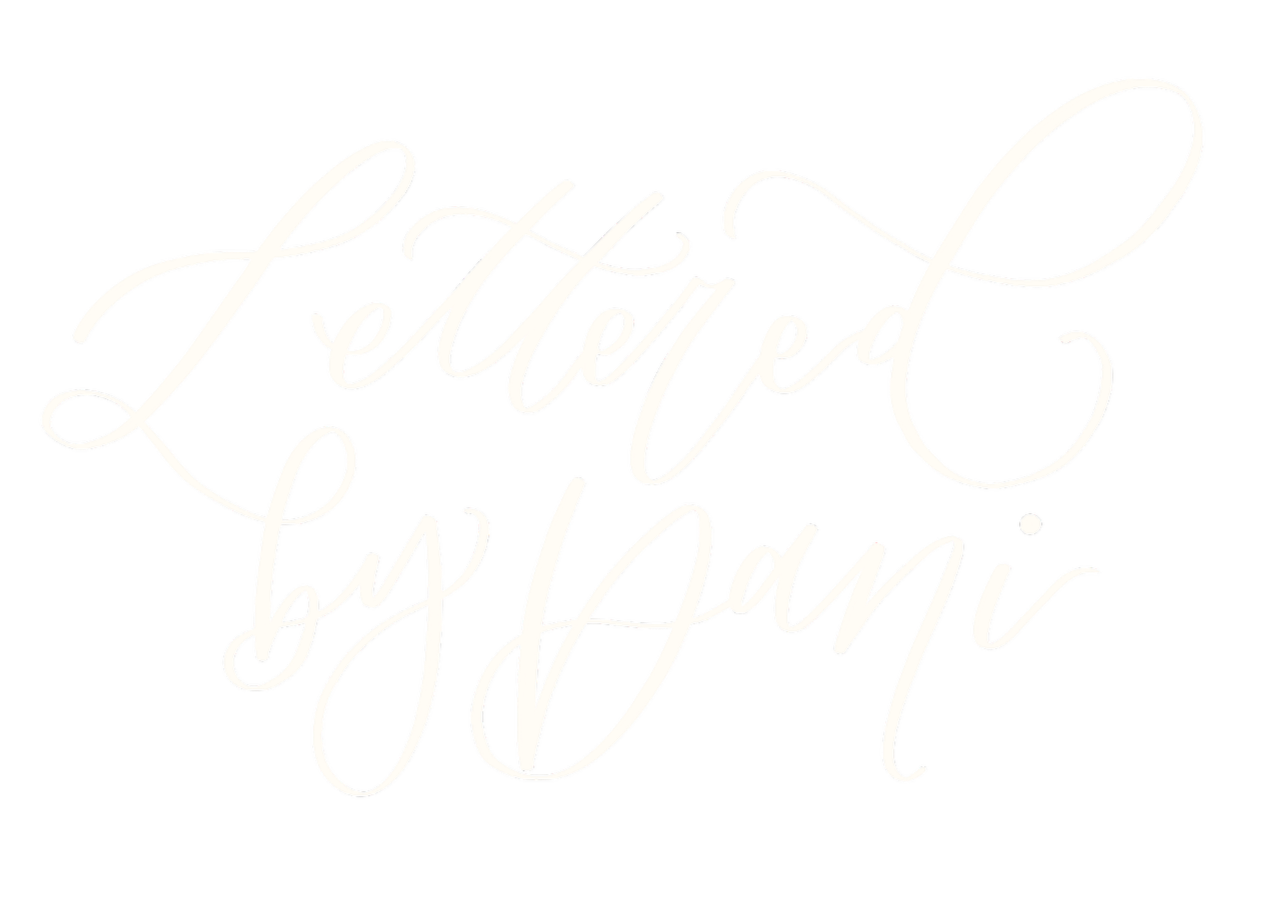 Lettered By Dani - Home Page 