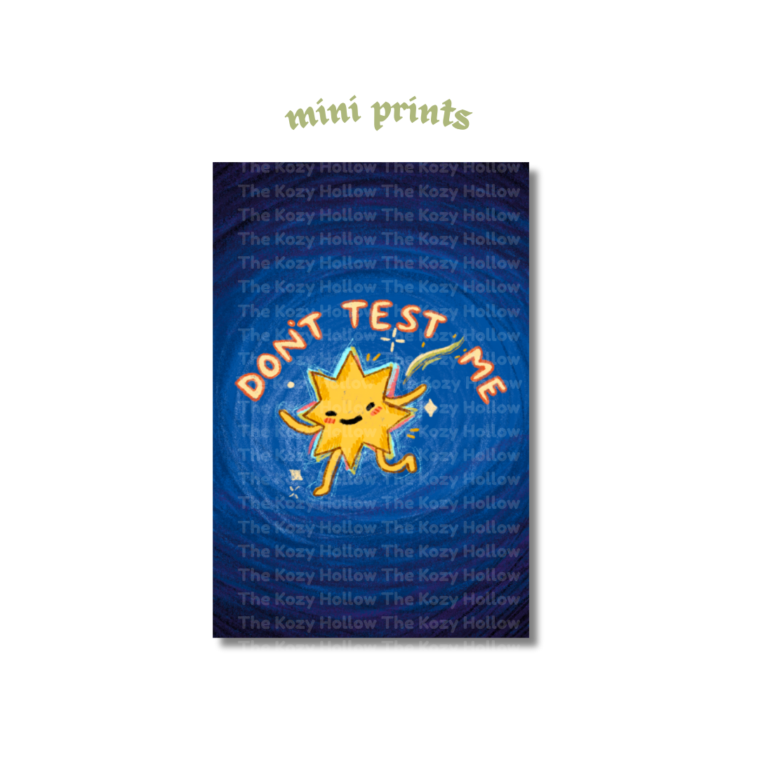 Don't Test Me Mini Print