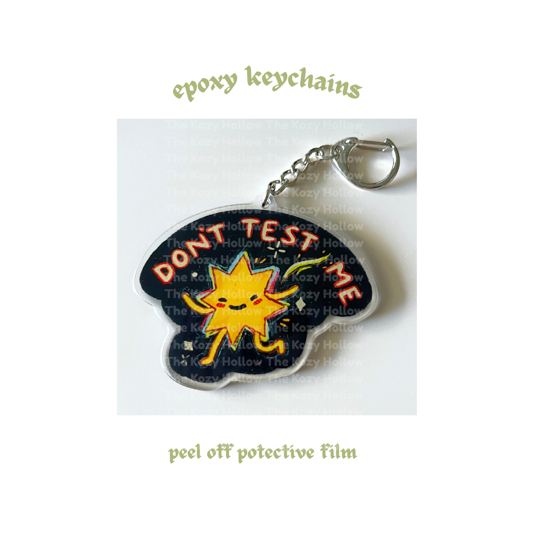 Don't Test Me Keychain