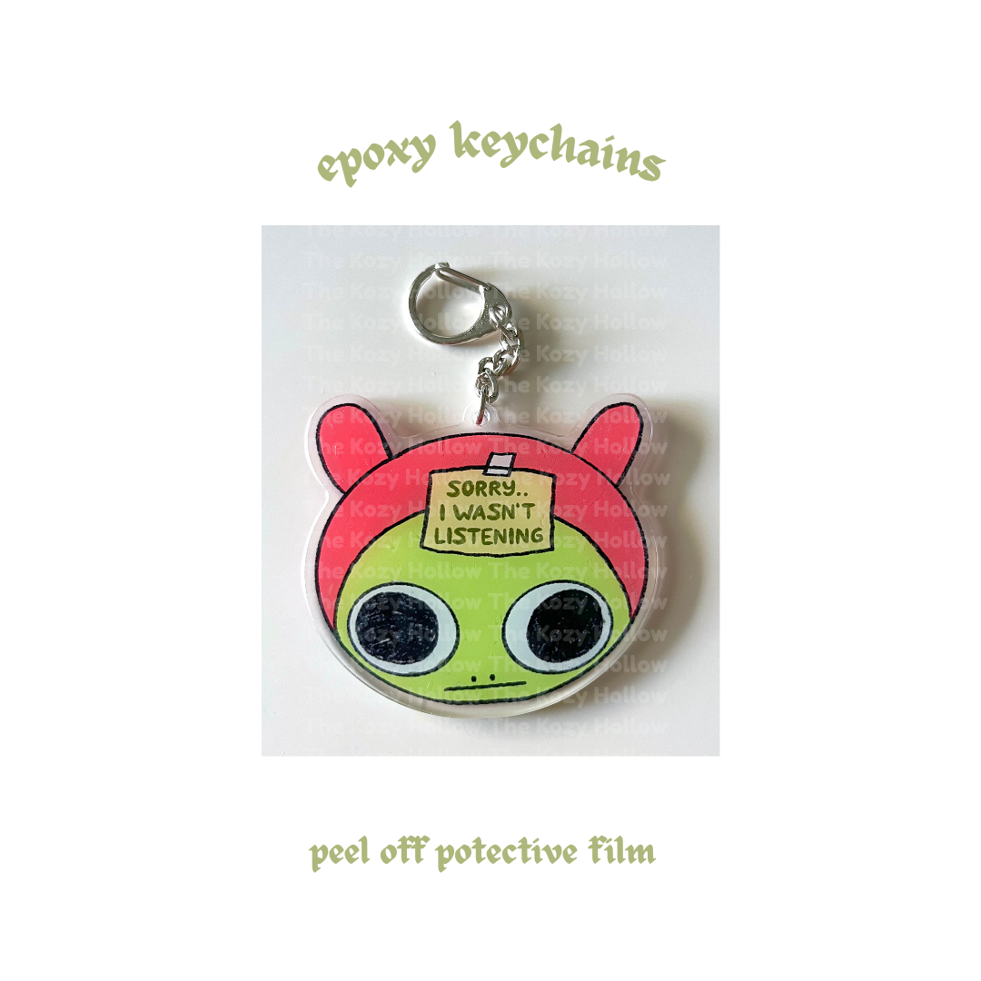 Sorry I Wasn't Listening Keychain