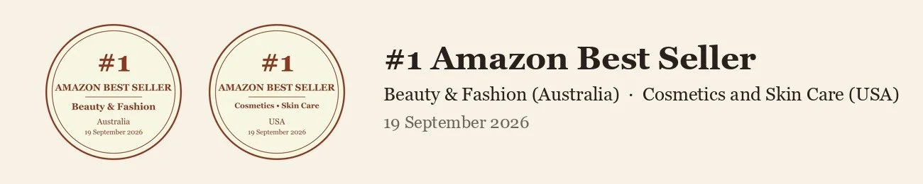 #1 Amazon Best Seller — Beauty & Fashion (Australia) and Cosmetics & Skin Care (USA), 19 September 2026