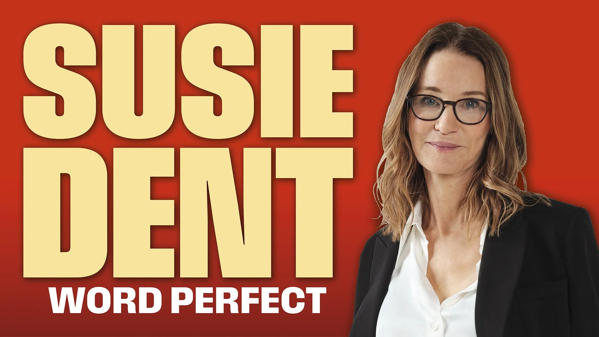 SUSIE DENT - WORD PERFECT