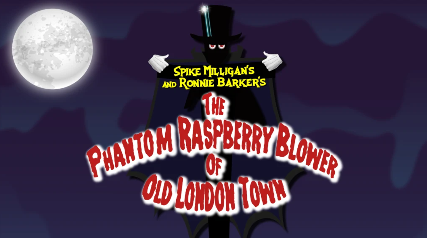 THE PHANTOM RASPBERRY BLOWER OF OLD LONDON TOWN