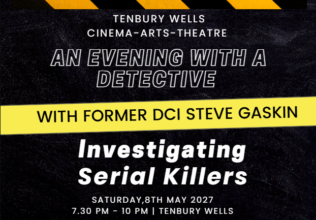AN EVENING WITH A DETECTIVE: INVESTIGATING SERIAL KILLERS