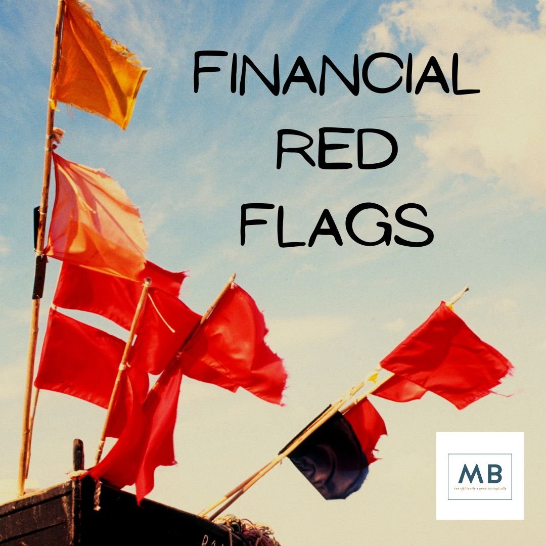 Financial Red Flags: Warning Signs For Small Business