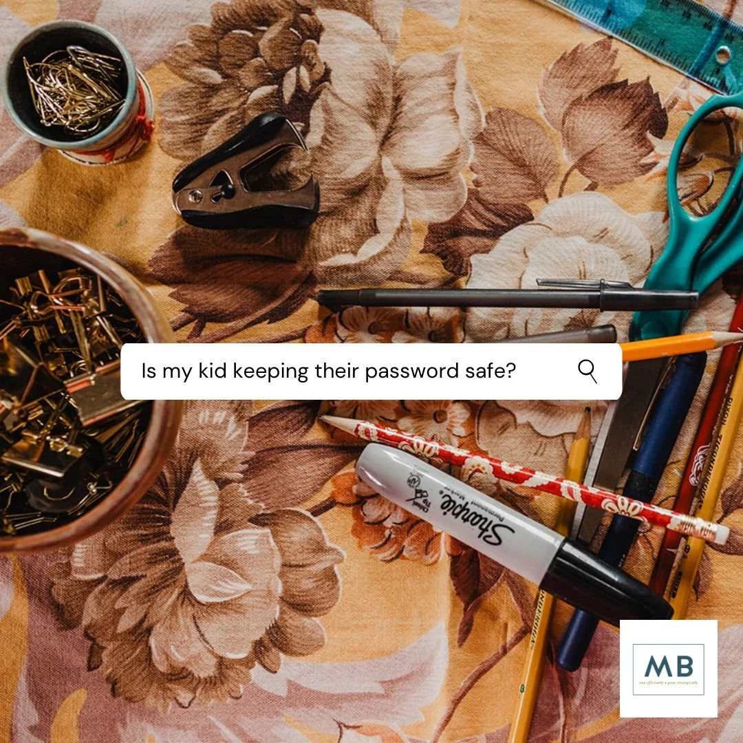 Is my kid keeping their password safe?