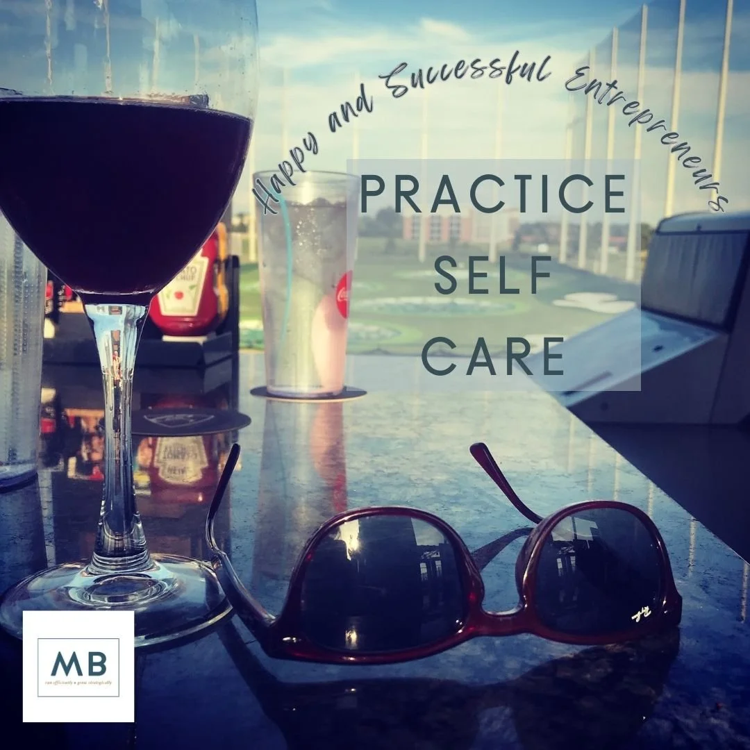 Happy &amp; Successful Entrepreneurs Practice Self Care