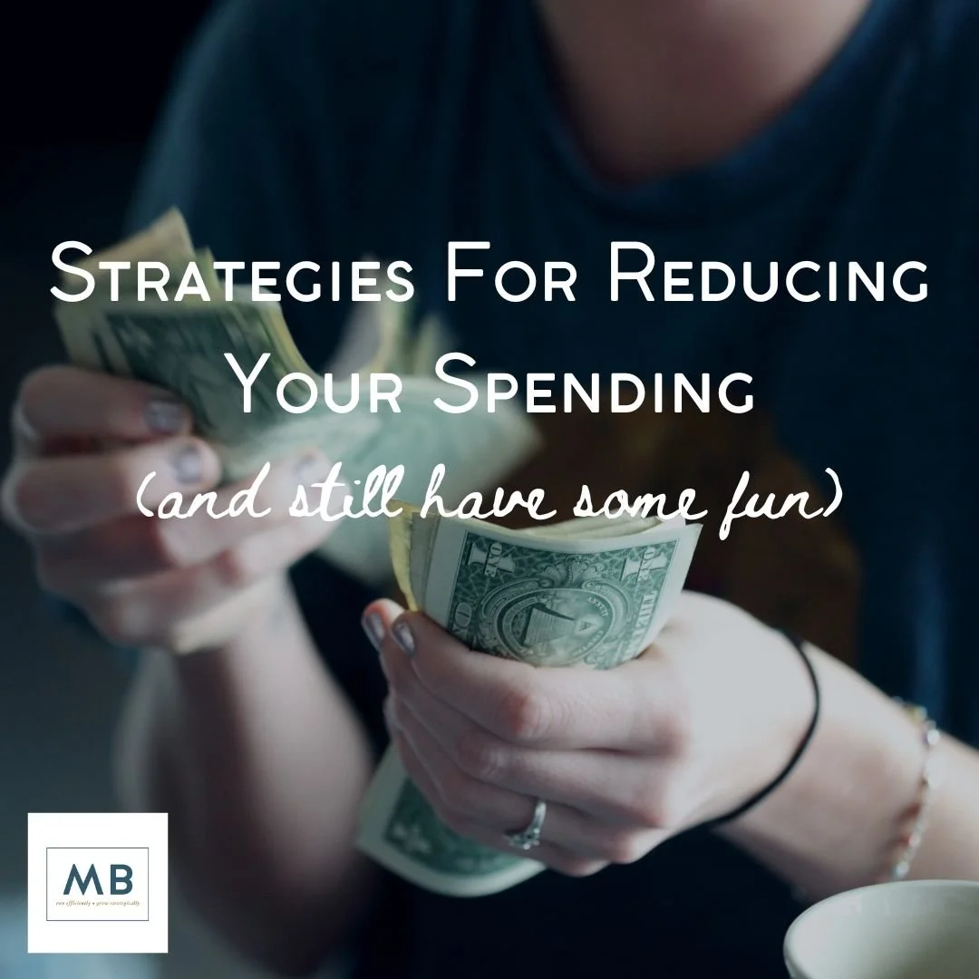 Strategies for Reducing Your Spending.