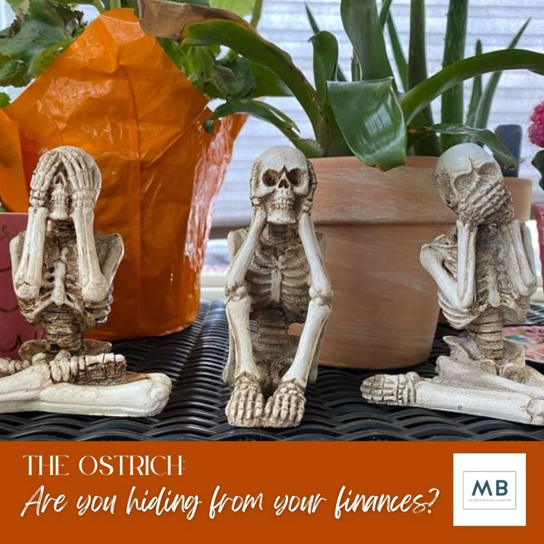 The Ostrich: Are you avoiding your finances?