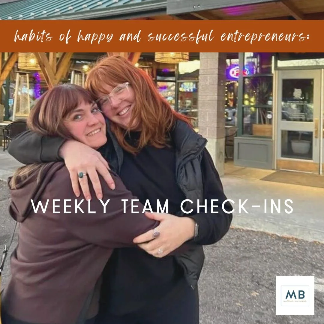 Habits of Happy &amp; Successful Entrepreneurs: Weekly Team Check-Ins