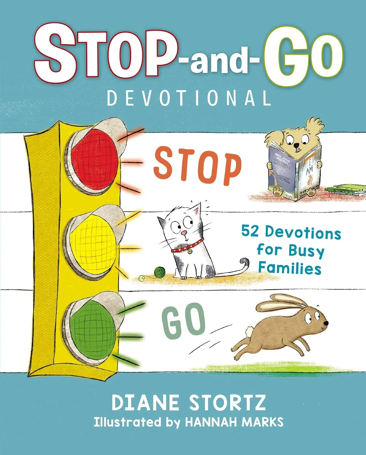 Book cover titled 'Stop-and-Go Devotional: 52 Devotions for Busy Families' by Diane Stortz, illustrated by Hannah Marks. The cover features a traffic light with red, yellow, and green lights and cartoon illustrations of a cat and a rabbit.