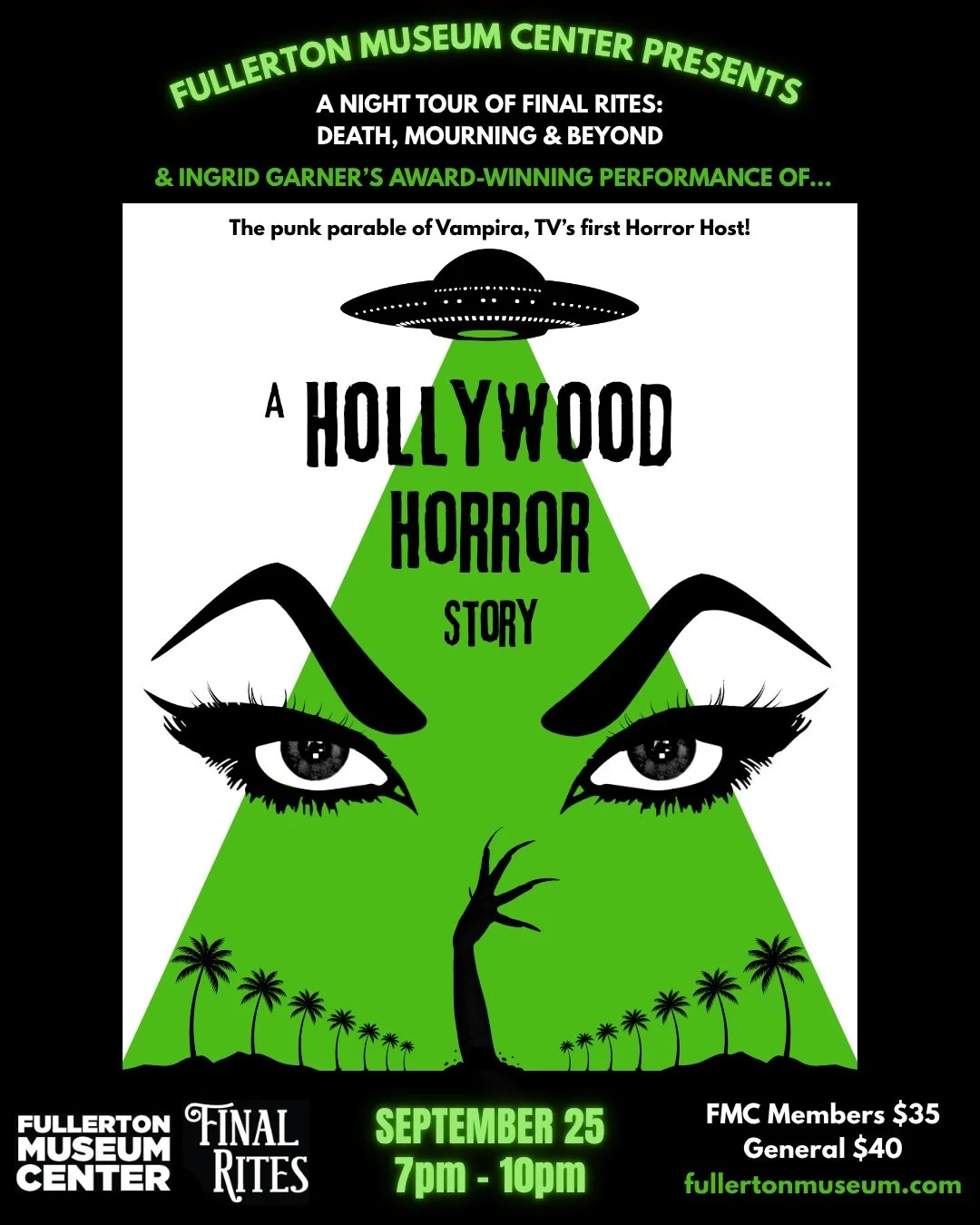 ORANGE COUNTY! 🎃 FRI. 9/25 @ Fullerton Museum

TOUR &amp; SHOW! 🦇Join us for a fascinating evening of death, mourning, and Hollywood legend! 

Your ticket includes a nighttime tour of the FINAL RIGHTS exhibit ⚰️and a performance of Ingrid Garner's 