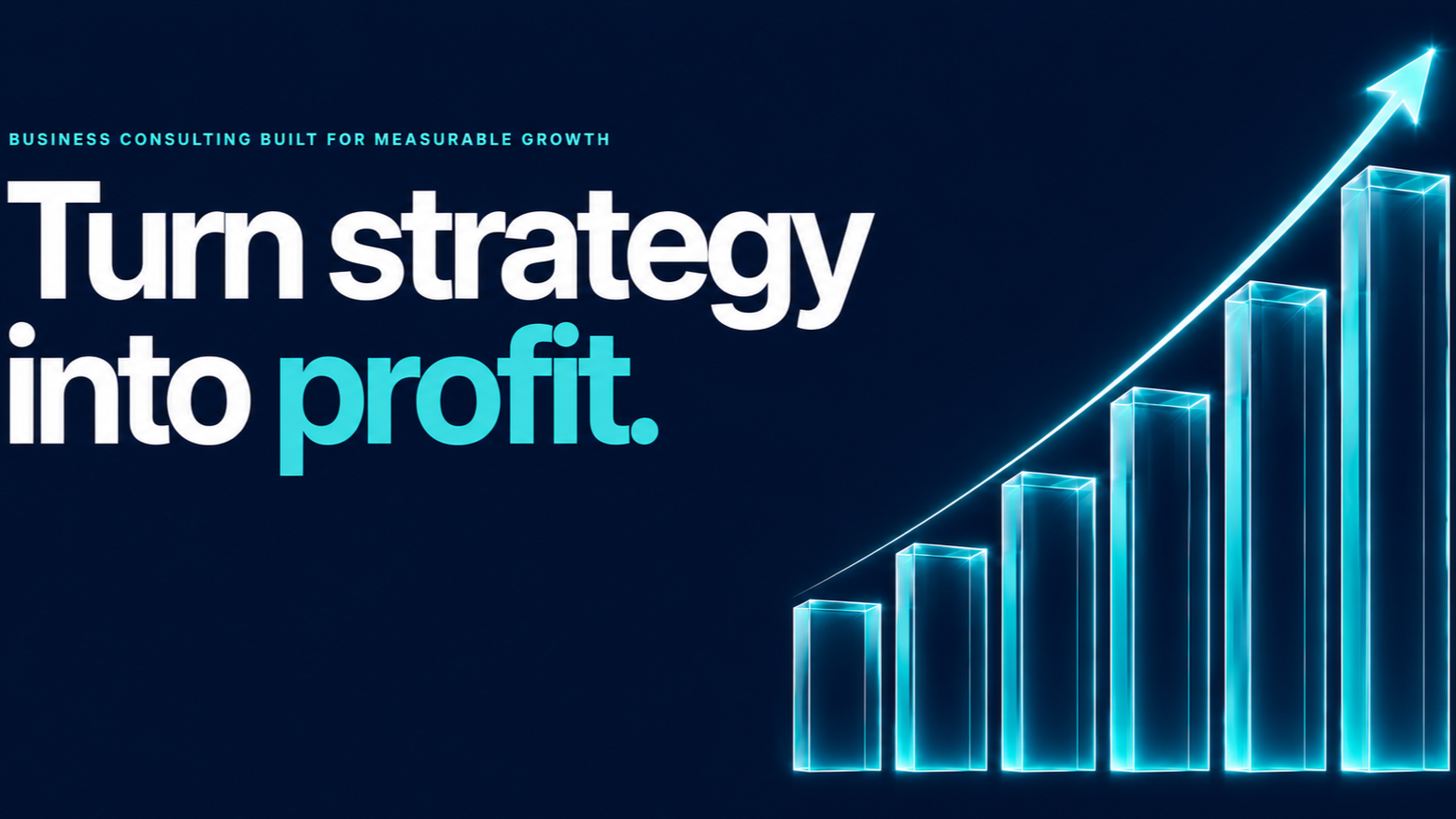 A digital illustration showing a rising bar graph with an arrow pointing upward, accompanied by the text "Turn strategy into profit" on a dark background.