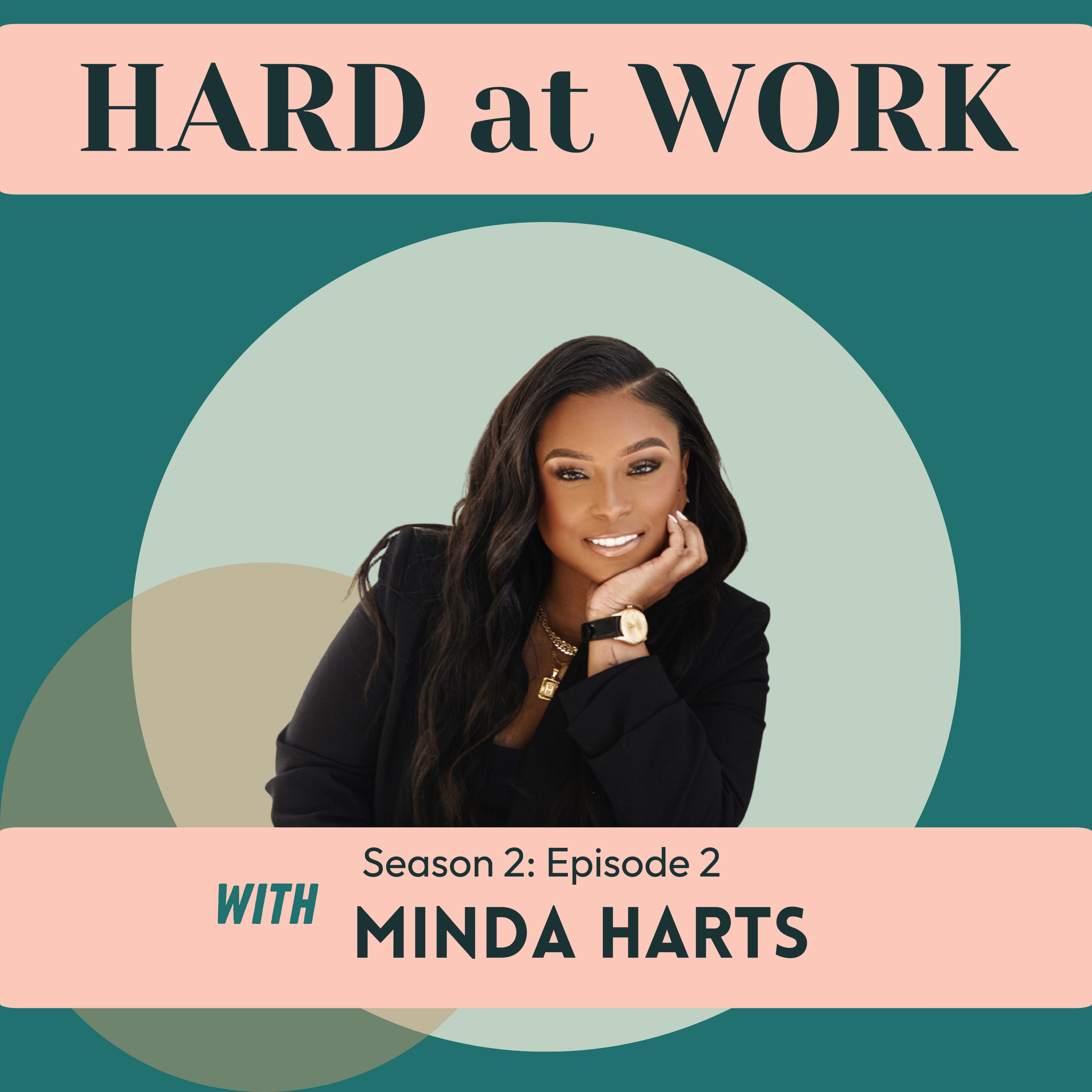 Season 2, Episode 2: Why Trust at Work Is Breaking Down — and How Rebuilding It Changes Everything— with Minda Harts