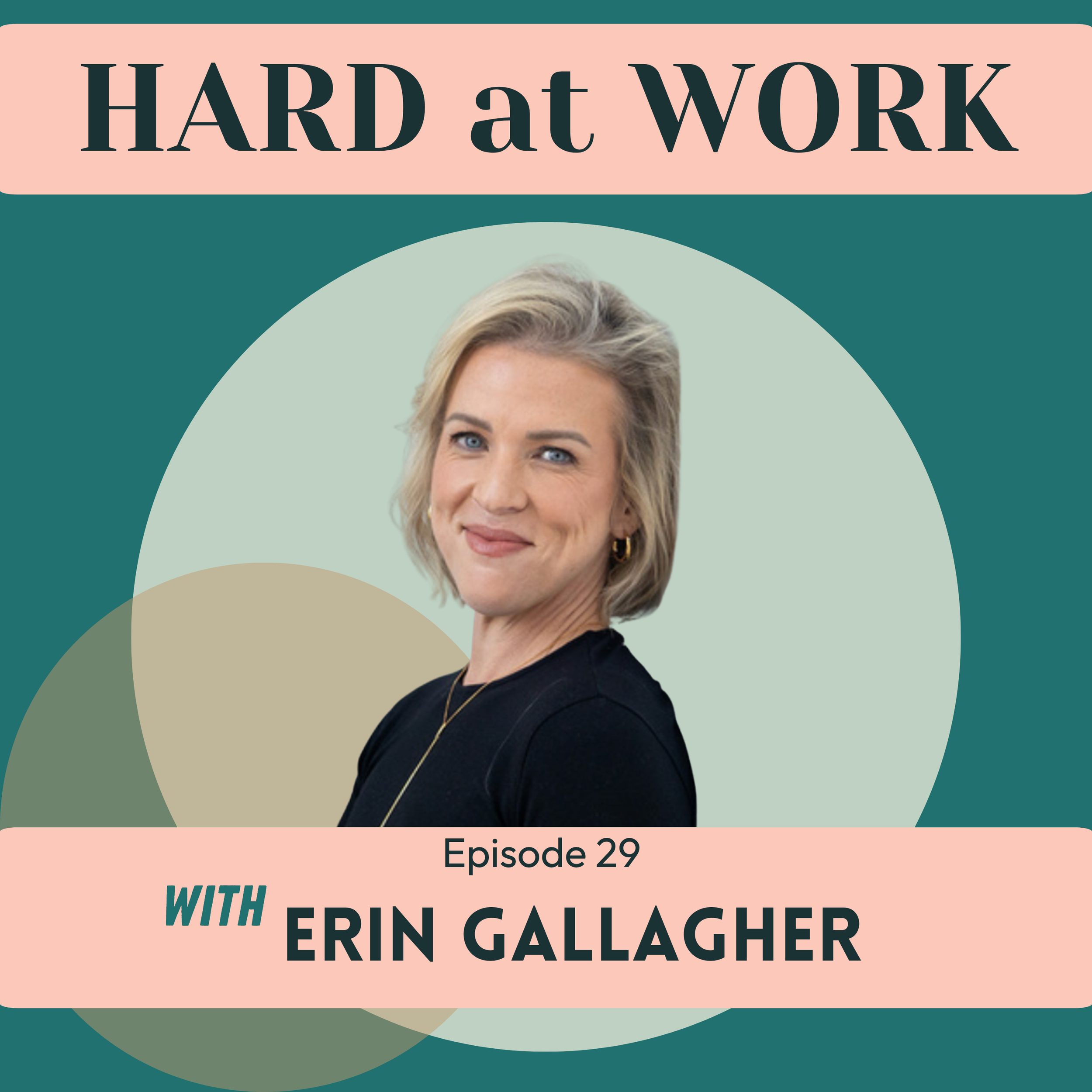 Episode 29: On Wednesdays We Hype Women with Erin Gallagher