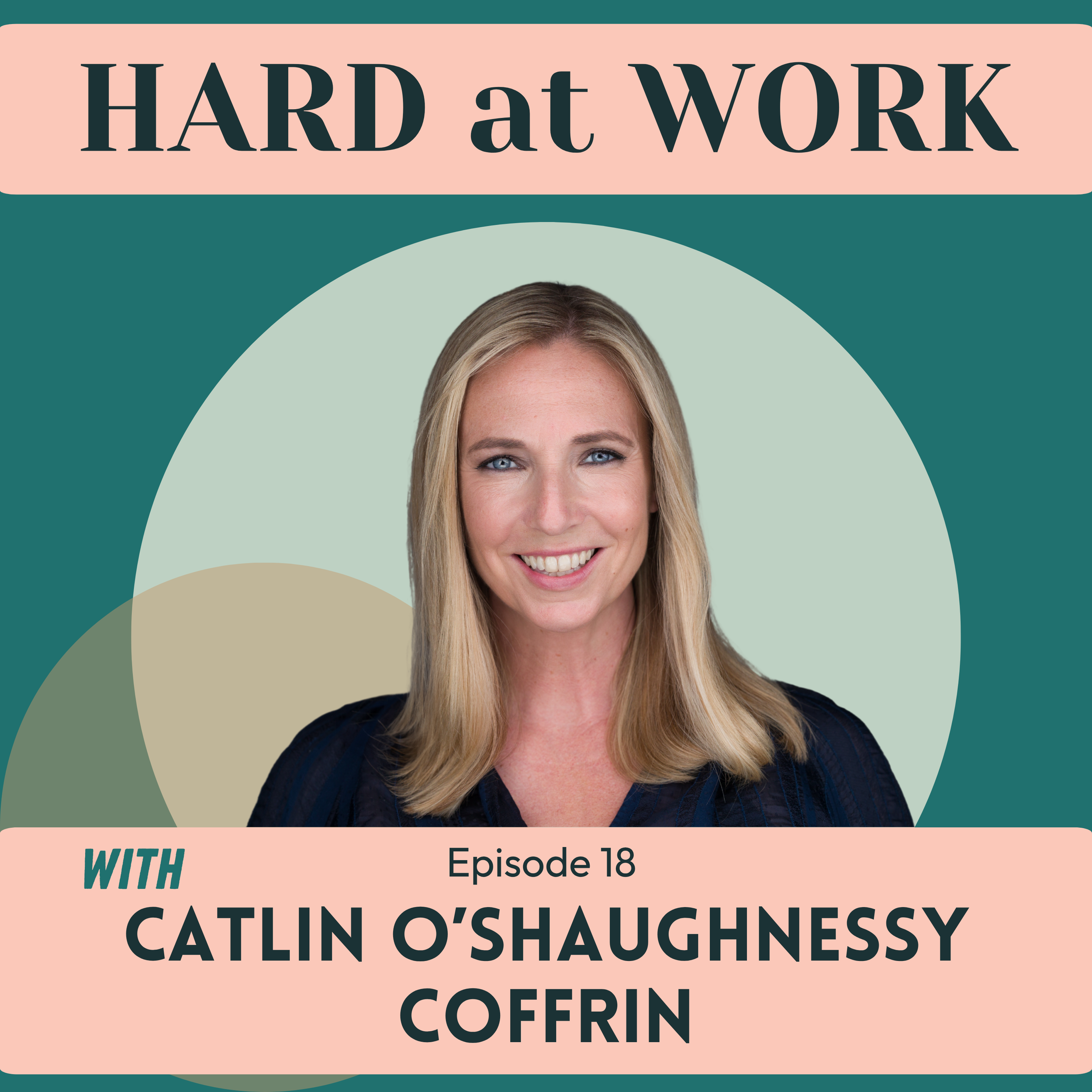 Episode 18: Reclaiming You: Identity, Branding and Burnout with Cat O'Shaughnessy Coffrin