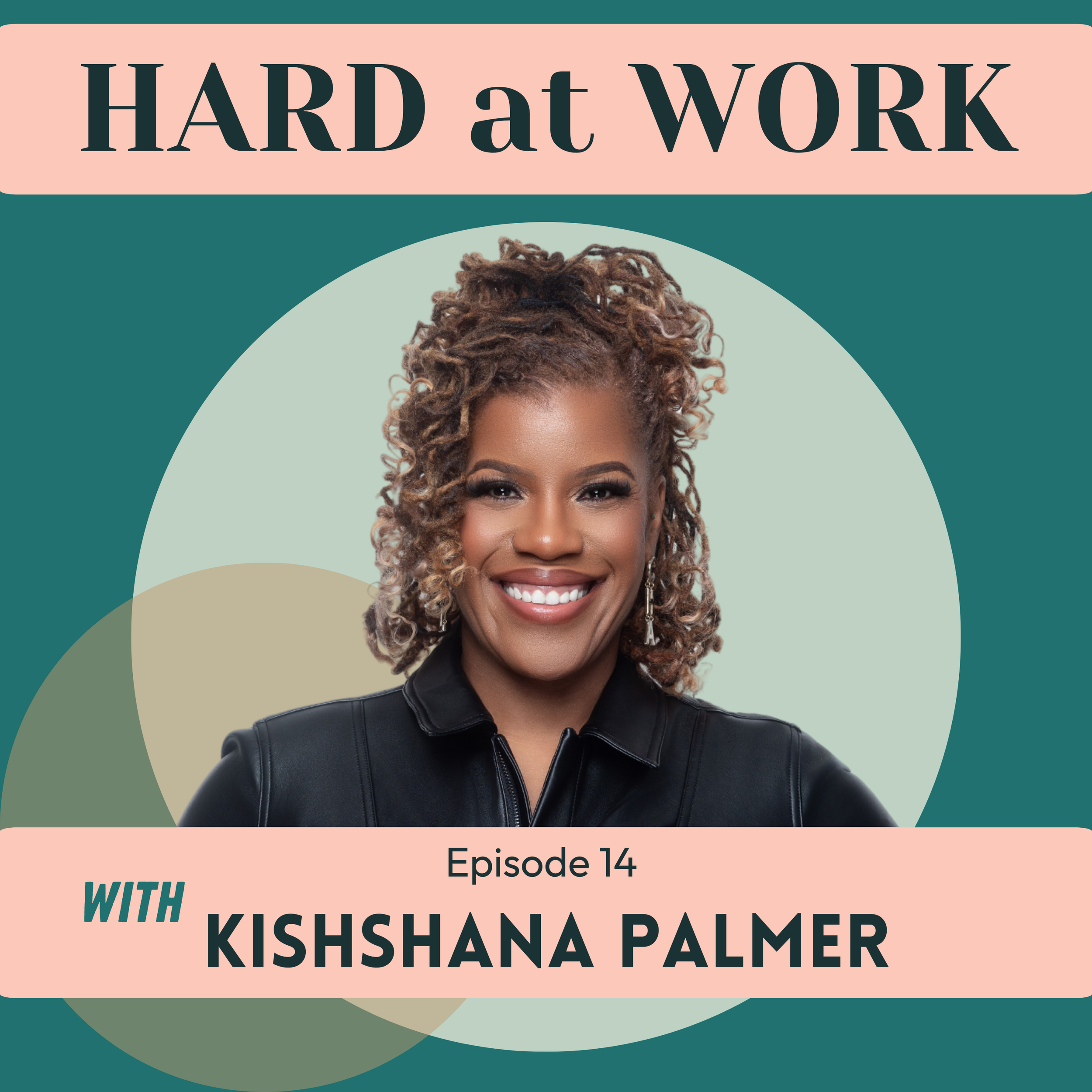 Episode 14: Busy Isn’t a Badge: Rethinking Work with Kishshana Palmer