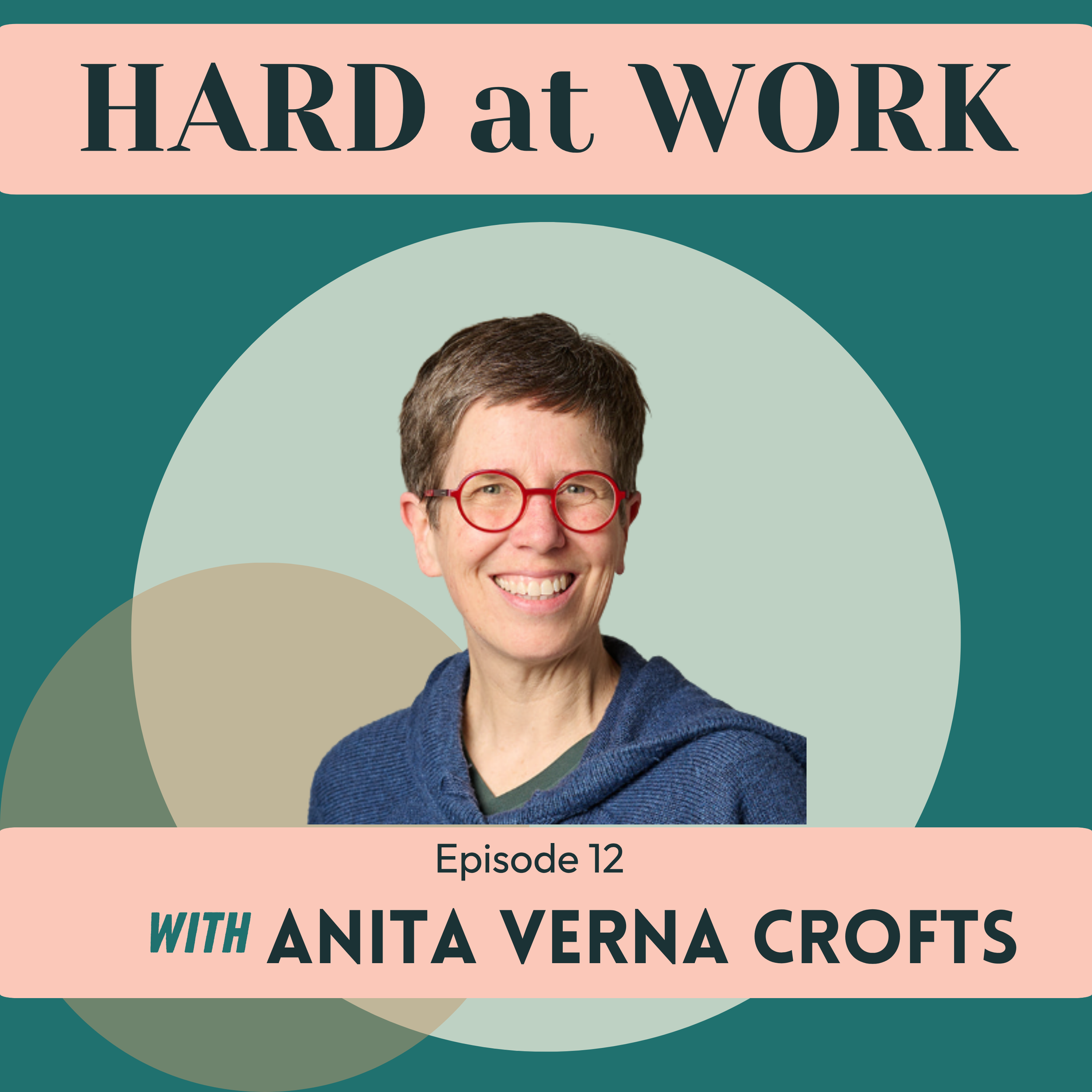 Episode 12: Ask Boldly, Live Bravely: Crafting the Career You Actually Want