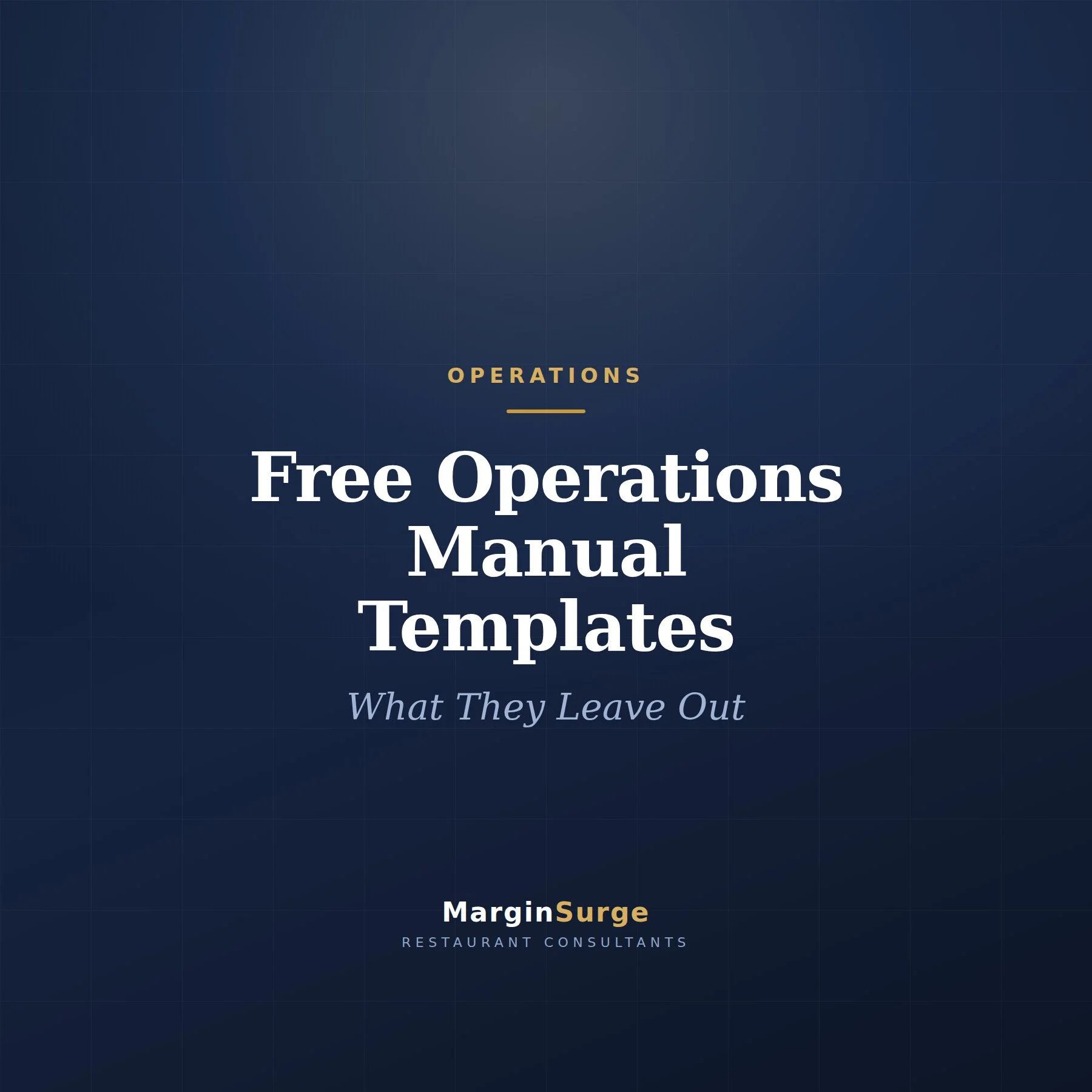 Free Restaurant Operations Manual Templates: What They Leave Out