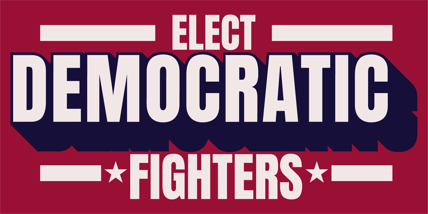 Elect Democratic Fighters