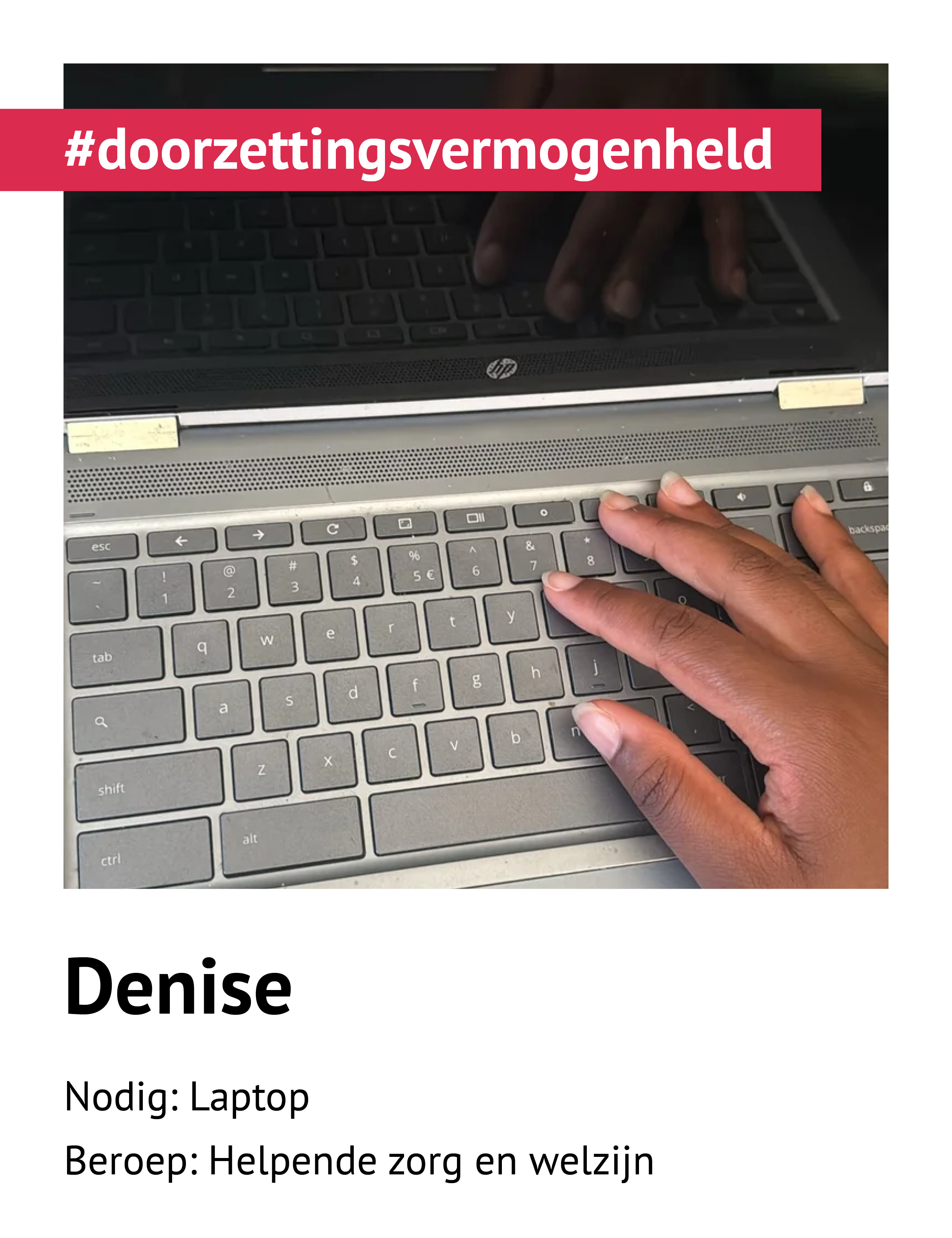 #doorzettingsvermogenheld