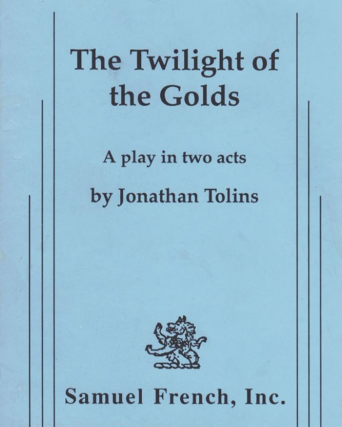 The Twilight of the Golds