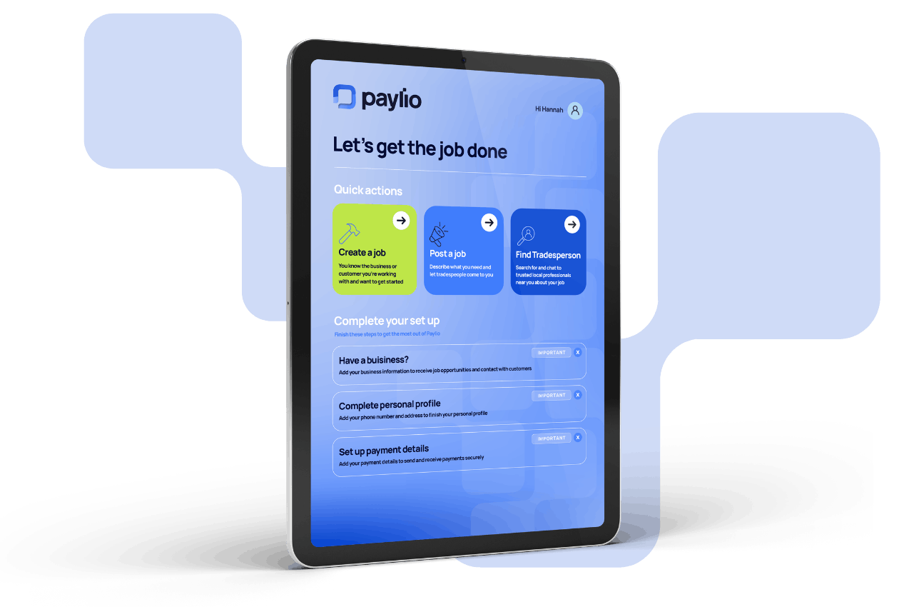 A digital tablet screen displaying the Paylio app interface with options to create a job, post a job, and find a tradeperson, shown against a background with blue shapes.