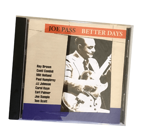 Better Days: Joe Pass & Carol Kaye