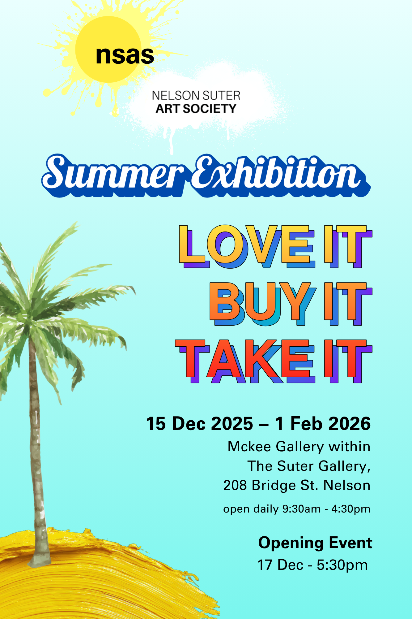 Flyer for 'Summer Exhibition' by Nelson Suter Art Society. Features a palm tree and a paint swirl background with information about the event, running from December 15, 2025, to February 1, 2026, at McKee Gallery, Nelson, with an opening event on December 17, 2025.