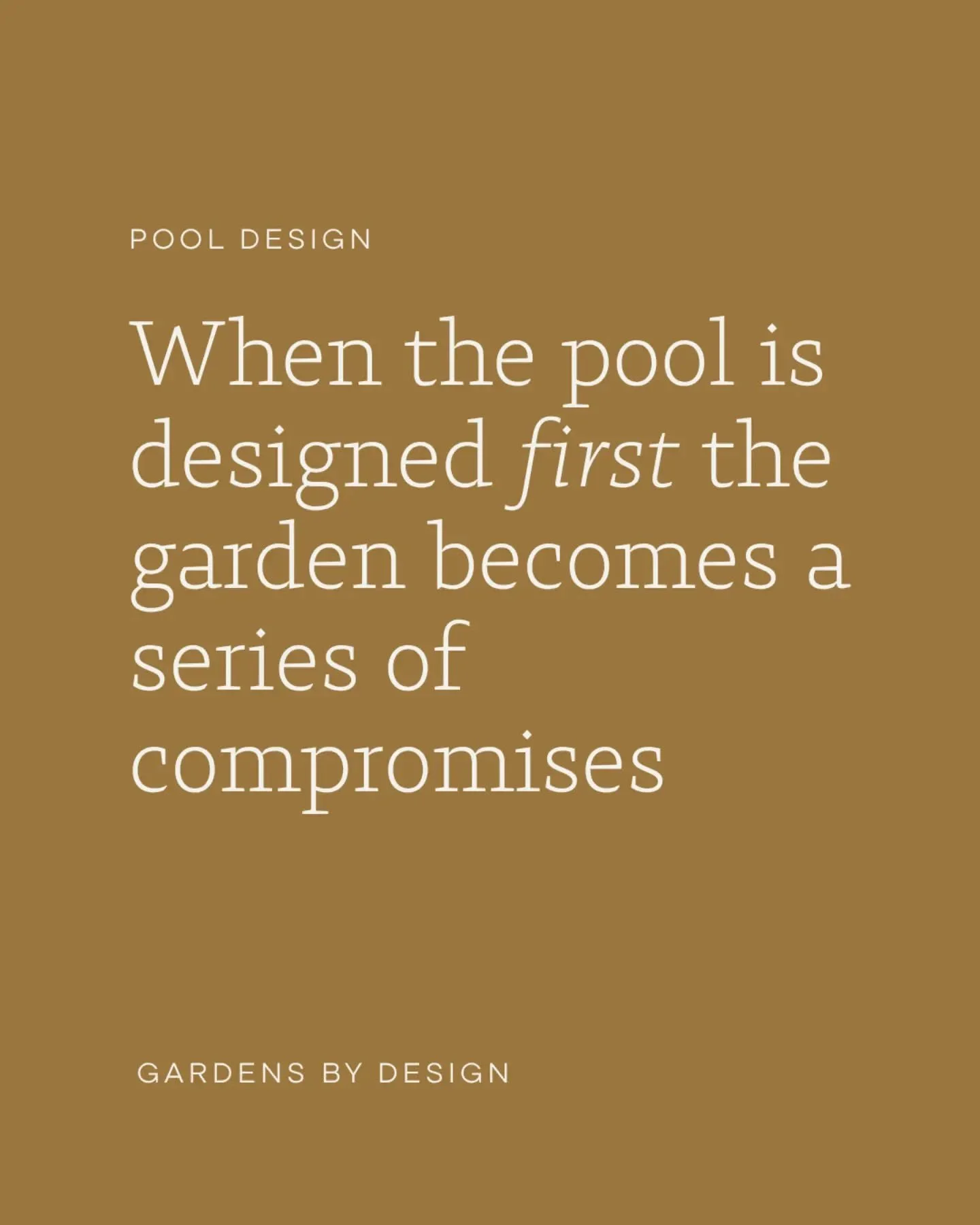 A pool can look perfectly resolved on its own.

But a garden isn't experienced one element at a time.

It's the relationship between the spaces. It's how you move through them, where you sit, where the shade falls, what you see from the house, how pr