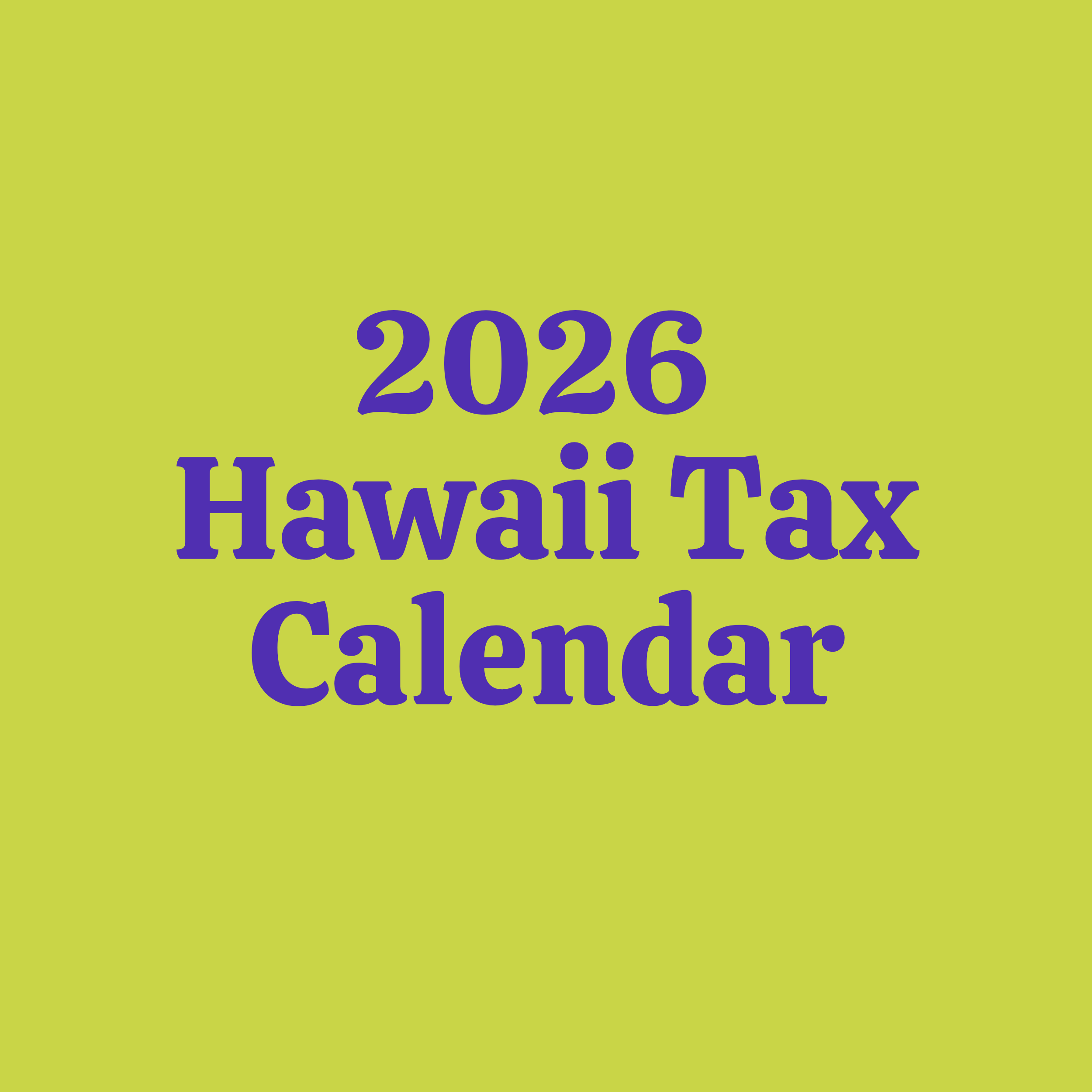 2026 Hawai'i Tax Calendar