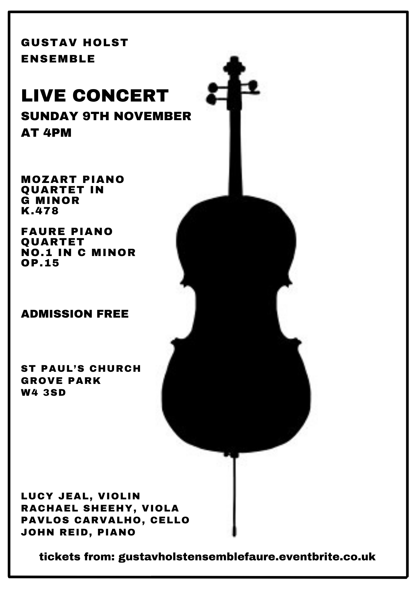 A black silhouette of a church steeple with a cross at the top. The flyer advertises a live concert by Gustav Holst Ensemble, featuring a Mozart piano quartet, Faure piano quartet, and performances by violinist Lucy Jeal, Rachael Sheehy, violist Pavlos Carvalho, cellist John Reid. The concert is on Sunday, November 9th at 4 PM at St. Paul’s Church, Grove Park, W4 3SD. Admission is free, and tickets can be purchased online.