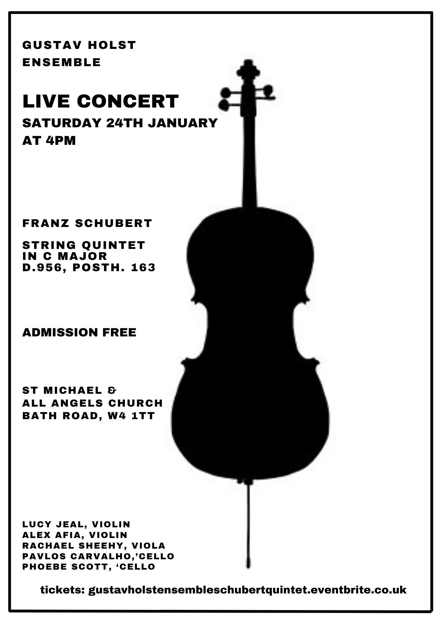 Event poster for a live concert by Gustav Holst Ensemble featuring the Franz Schubert String Quintet in C major, performed by Lucy Jeal on violin, Alex Afia on violin, Rachael Sheehy on viola, Pavlos Carvalho on cello, and Phoebe Scott on cello. The concert is scheduled for Saturday, January 24th at 4 PM at All Angels Church, Bath Road, W4 1TT. The event is free, and tickets can be purchased at the provided website.
