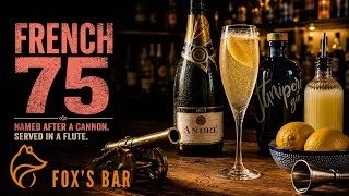French 75 - So Strong It was named after a gun