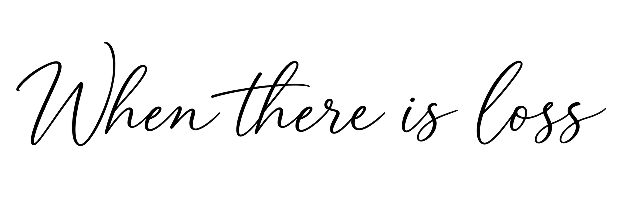 Elegant black cursive text reading 'When there is hope' on a transparent background.