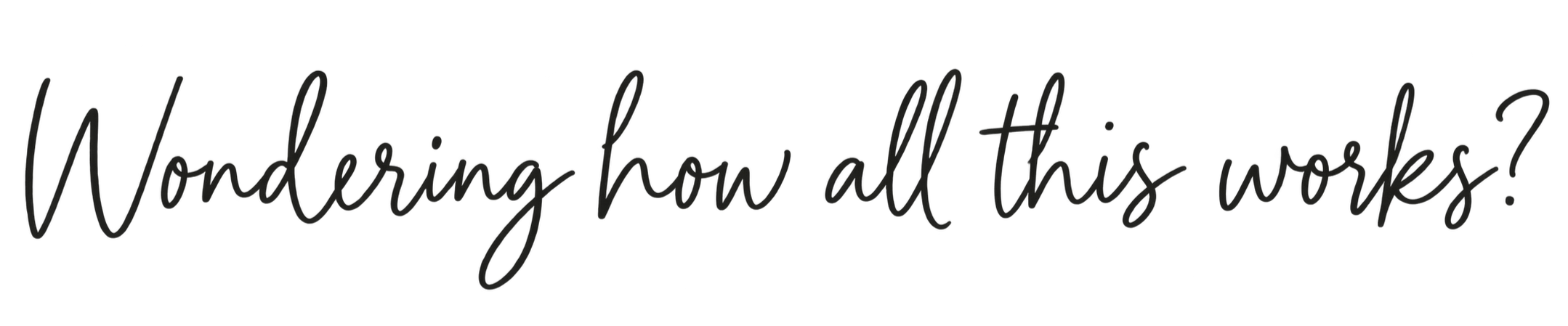 Wondering how all this works? | Stone Harbor Therapy