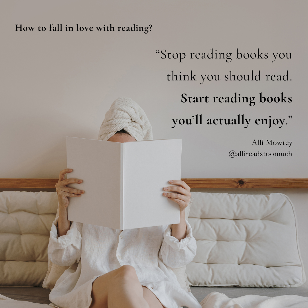 How to Fall in Love With Reading Again: Stop Reading Books You Think You Should Read