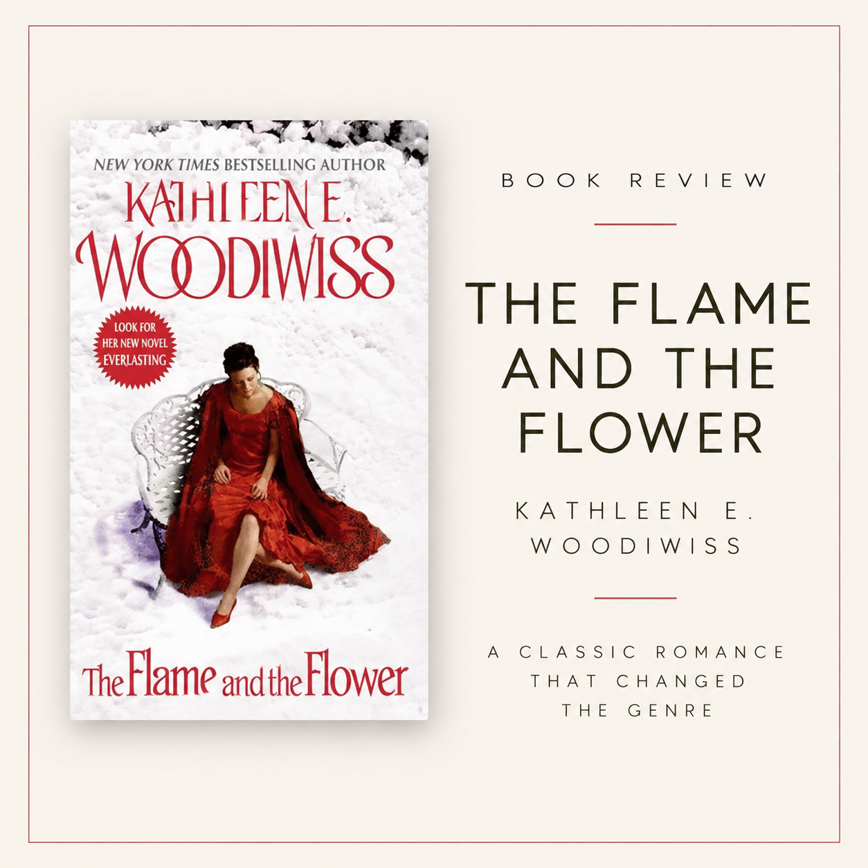 Nostalgic Book Review: The Flame and the Flower by Kathleen E. Woodiwiss