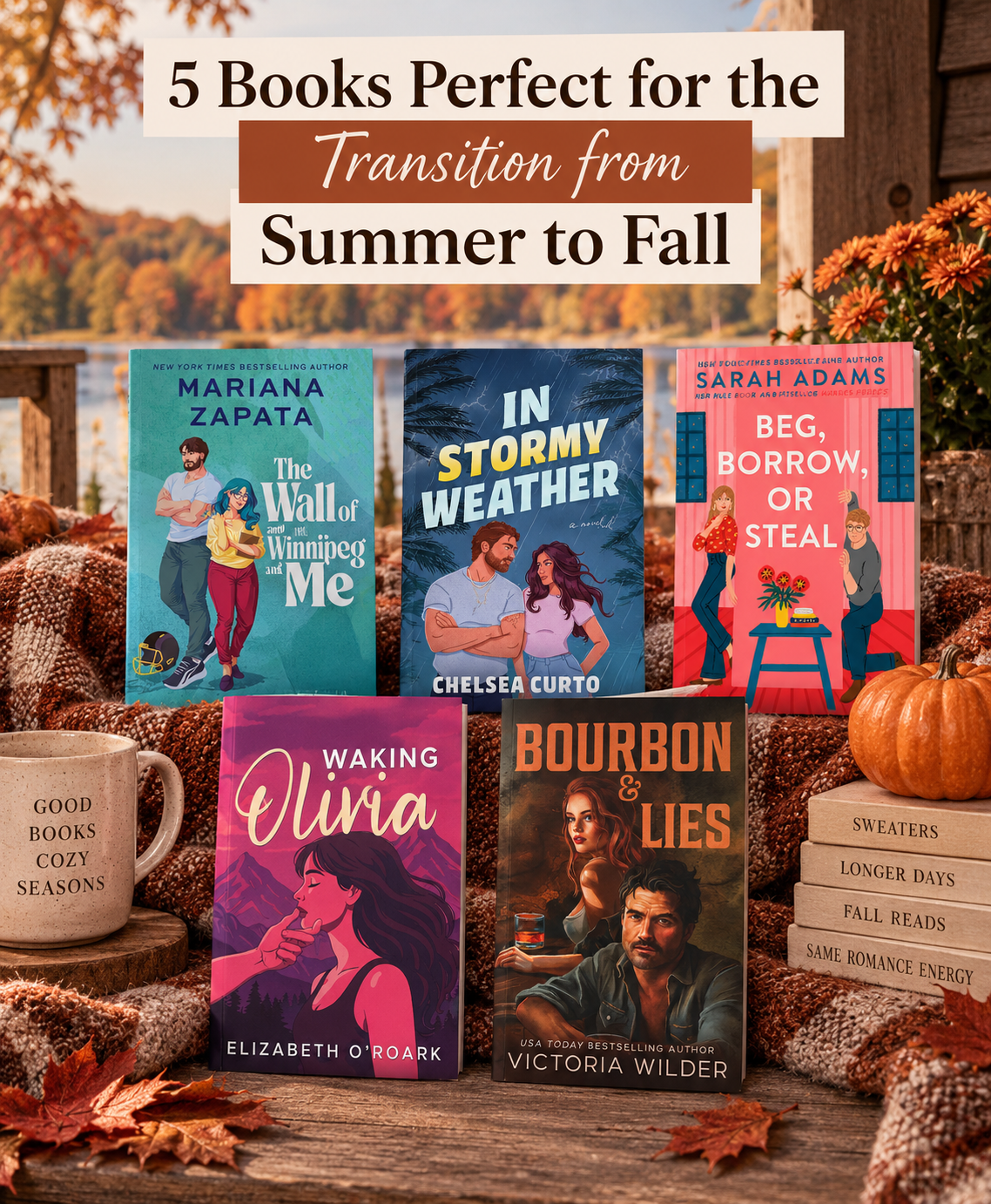 5 Books Perfect for the Transition from Summer to Fall