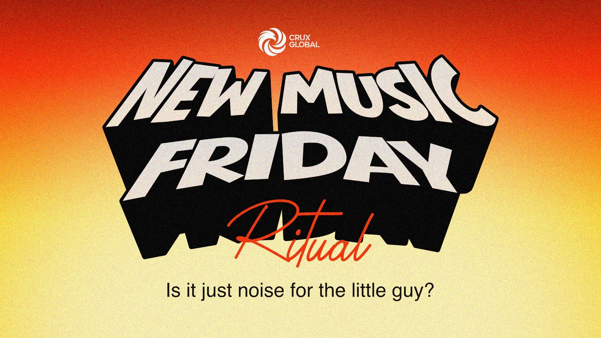 New Music Friday: Industry Ritual, Real Research, or Just Noise for the Little Guy?