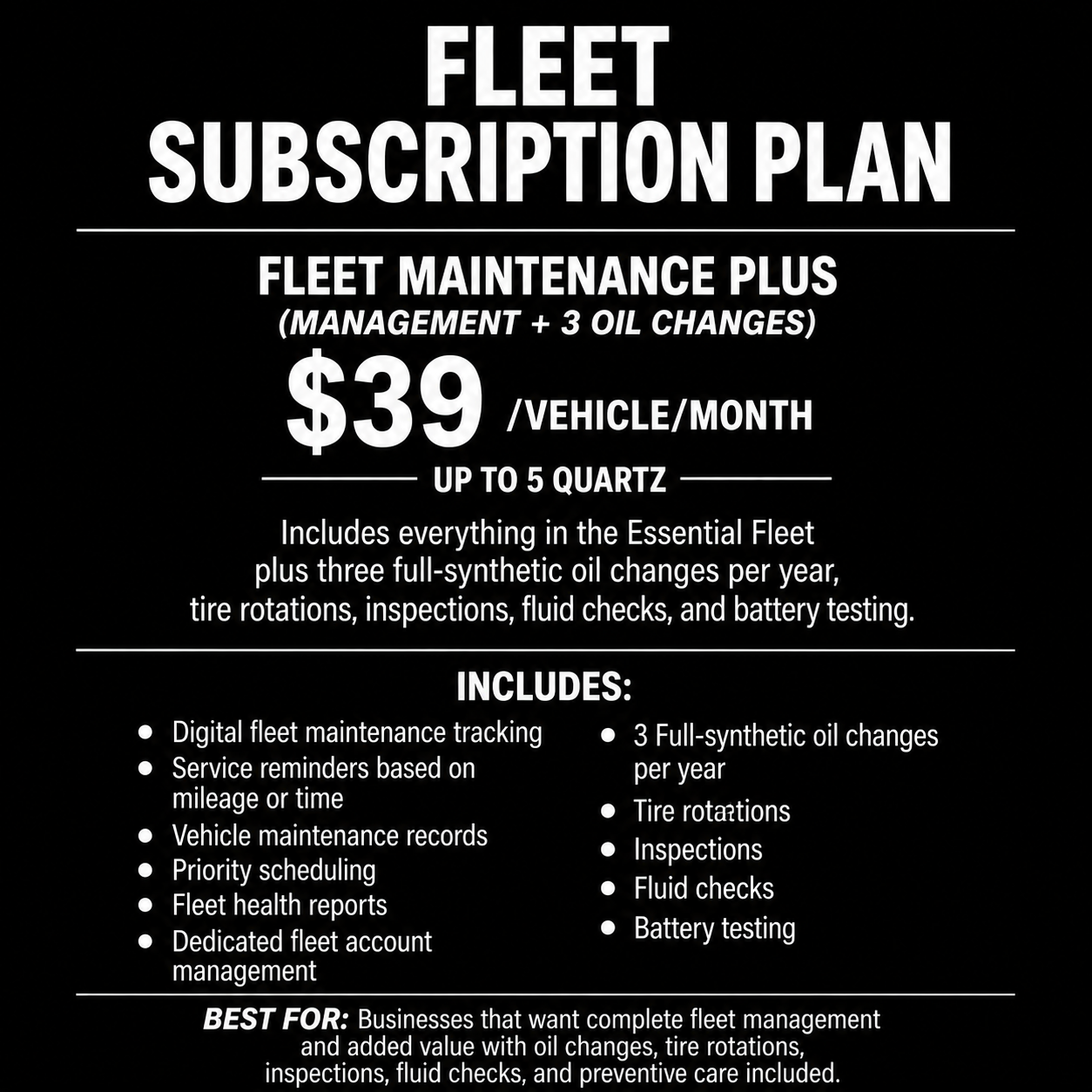 Black flyer advertising a fleet subscription plan for $39 per vehicle per month, including maintenance, oil changes, tire rotations, inspections, fluid checks, and battery testing, with detailed features and benefits listed.