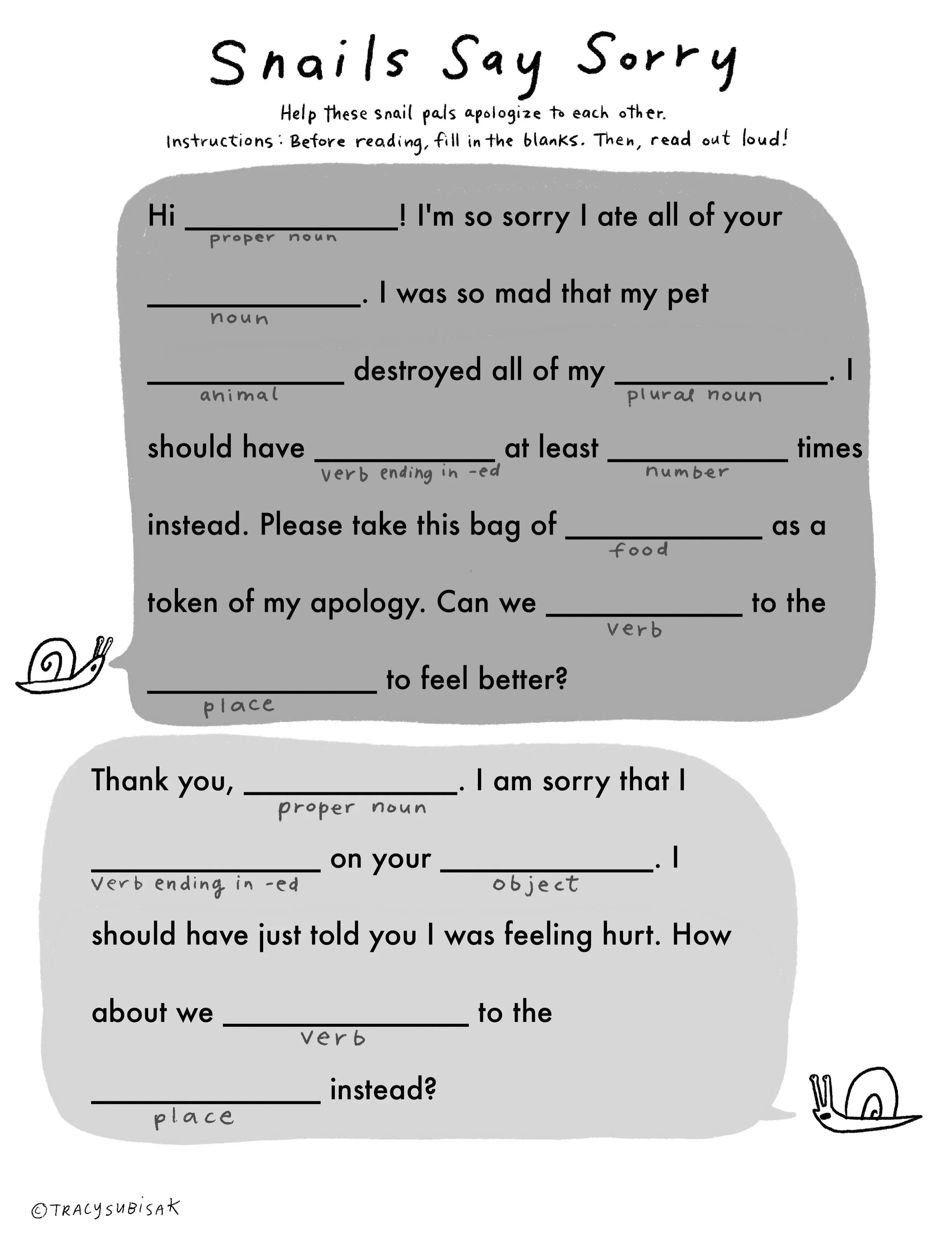 A humorous and playful worksheet titled "Snails Say Sorry" with fill-in-the-blank sentences to be read aloud, featuring illustrations of snails and space for writing responses.