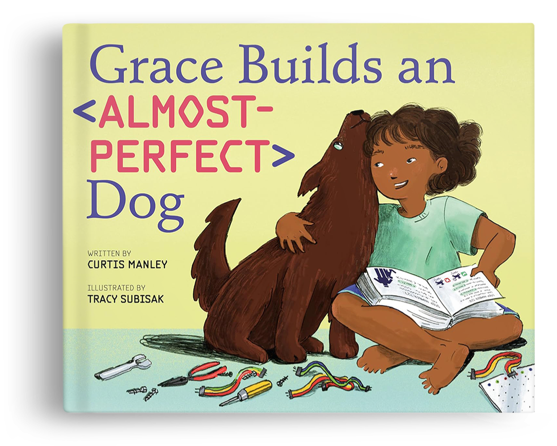 Cover of a children's book titled "Grace Builds an Almost-Perfect Dog" showing a young girl sitting with a book open on her lap, hugging a large, brown, fluffy dog, and surrounded by tools and wires.