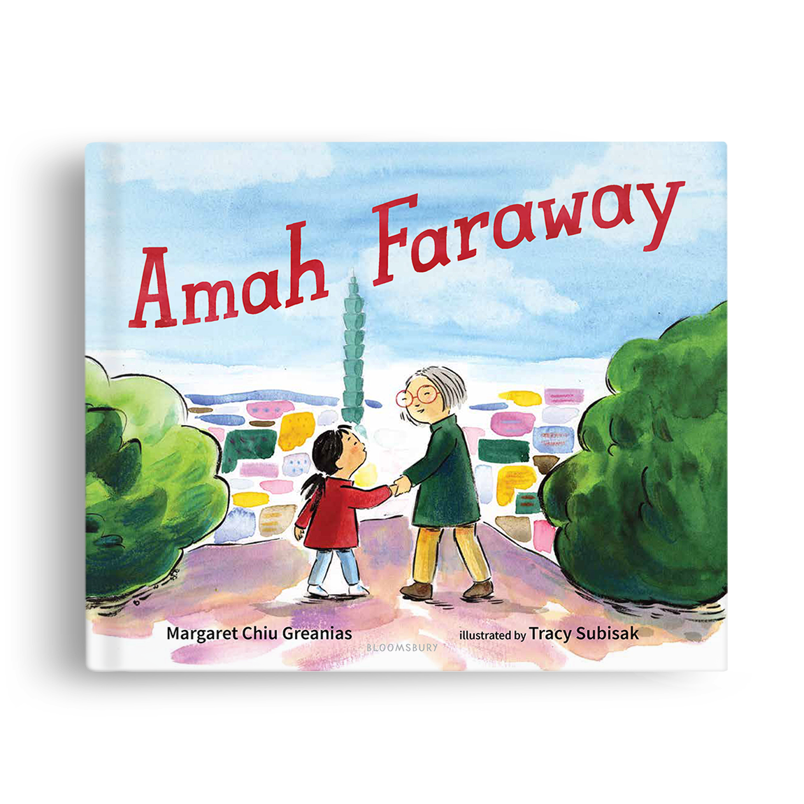 Cover of a children's book titled 'Amah Faraway' showing an older woman and a young girl holding hands on a pathway with greenery on both sides, a cityscape background, and a tall tower.
